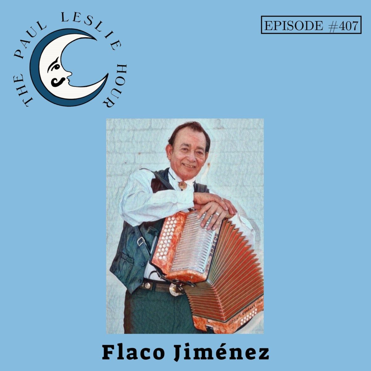 Flaco Jiménez joins The Paul Leslie Hour.