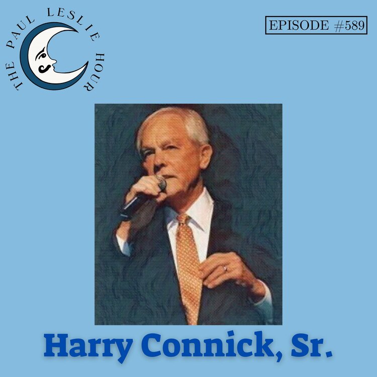 Episode #589 – Harry Connick, Sr. post thumbnail image