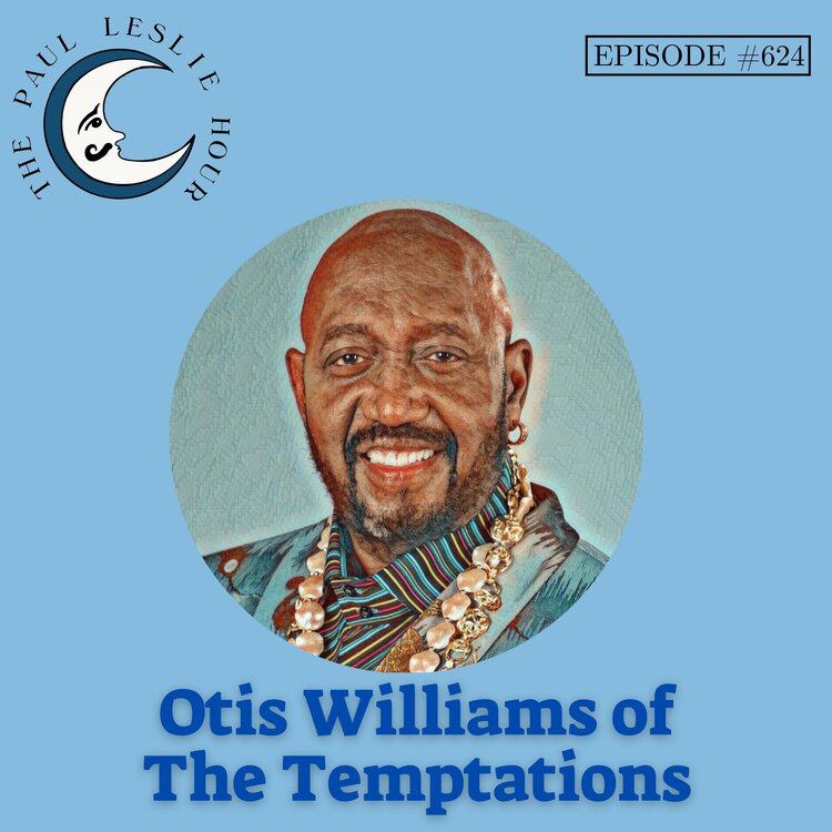 Episode #624 – Otis Williams of The Temptations post thumbnail image