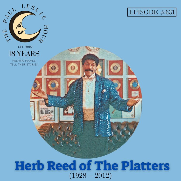 Episode #631 – Herb Reed of The Platters post thumbnail image