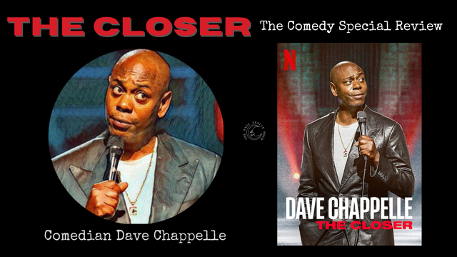 A Review of Dave Chappelle’s comedy special “The Closer” post thumbnail image