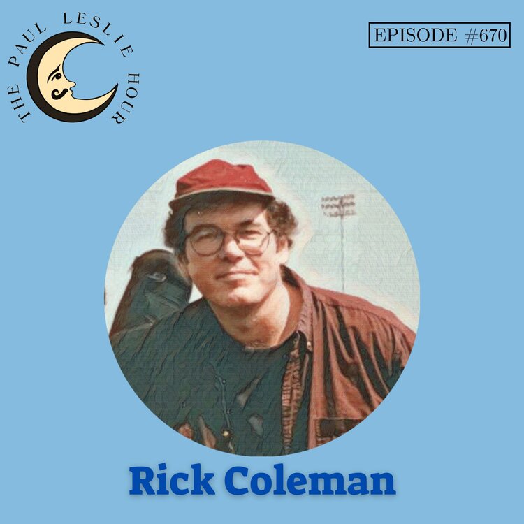 Episode #670 – Rick Coleman post thumbnail image
