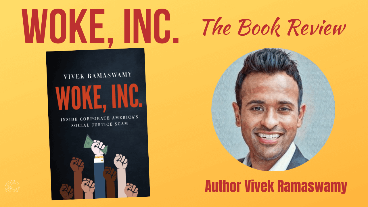 Woke, Inc.: Inside Corporate America’s Social Justice Scam — The Book Review   post thumbnail image
