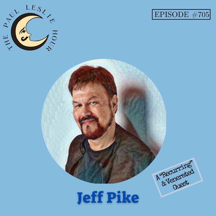 Episode #705 – Jeff Pike Returns post thumbnail image