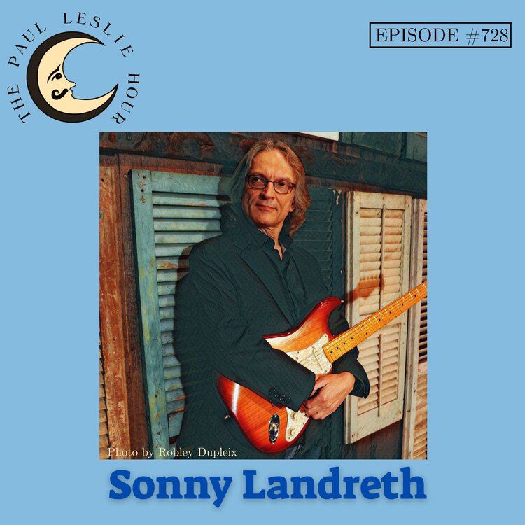Episode #728 – Sonny Landreth post thumbnail image