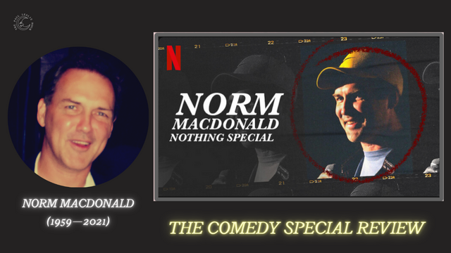 Norm Macdonald: Nothing Special — The Comedy Special Review post thumbnail image