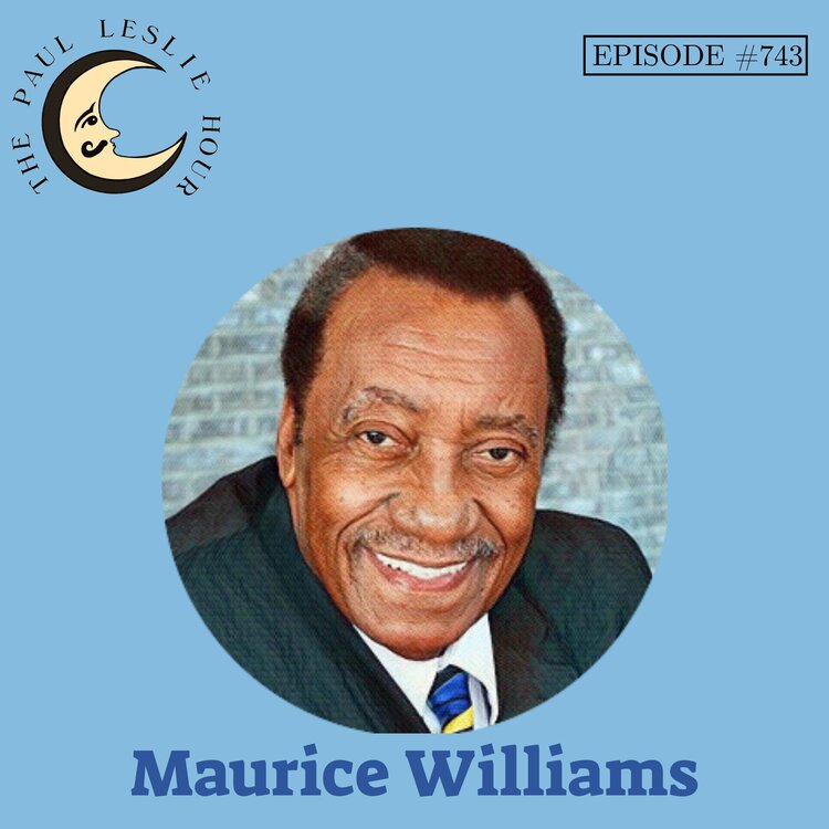 Episode #743 – Maurice Williams post thumbnail image