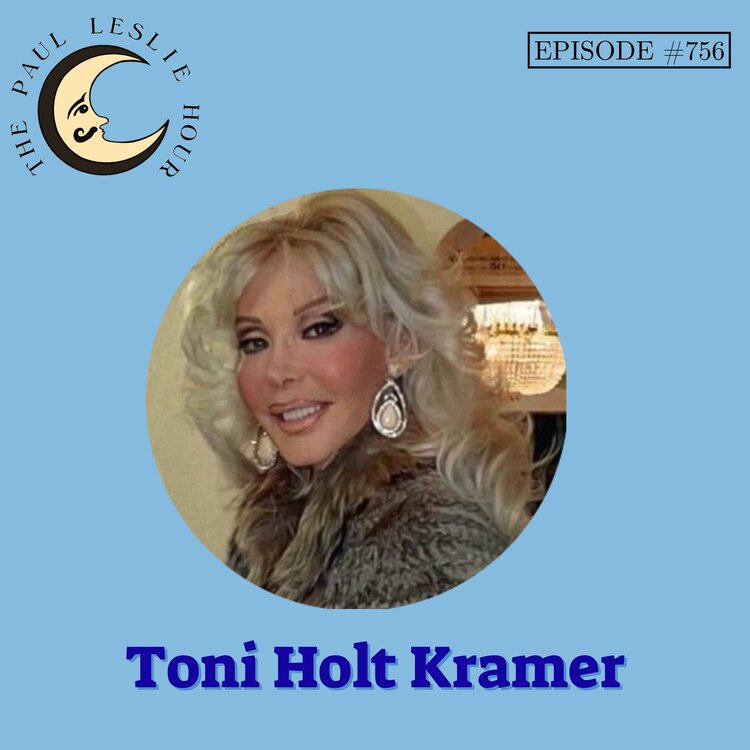Episode #756 – Toni Holt Kramer post thumbnail image