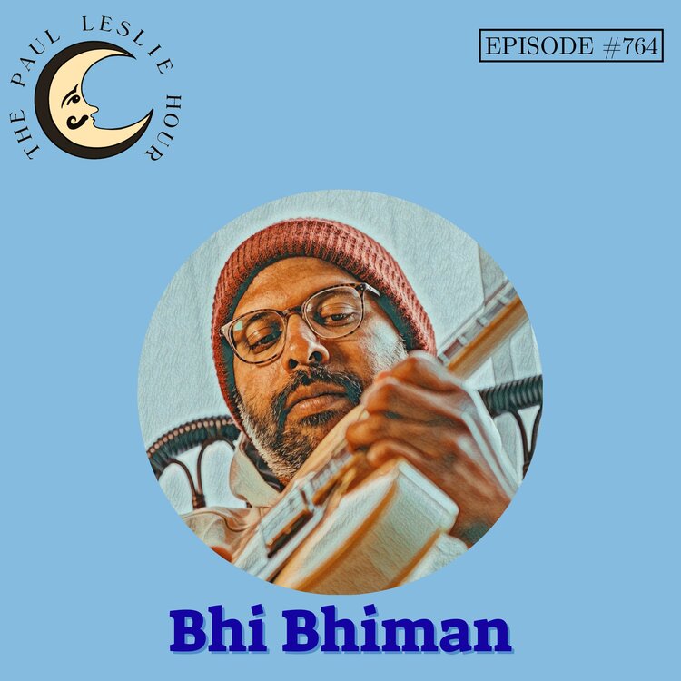 Episode #764 – Bhi Bhiman post thumbnail image