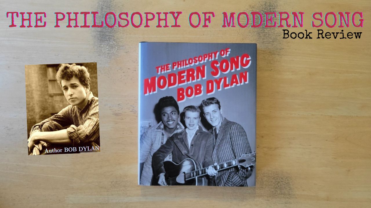 Bob Dylan looks at Great Songs in “The Philosophy of Modern Song” post thumbnail image