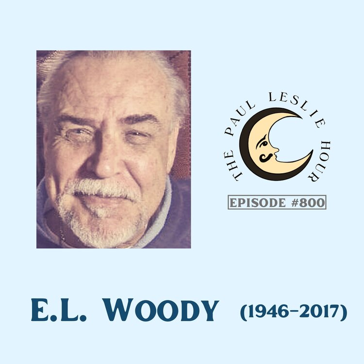 Episode #800 – E. L. Woody post thumbnail image