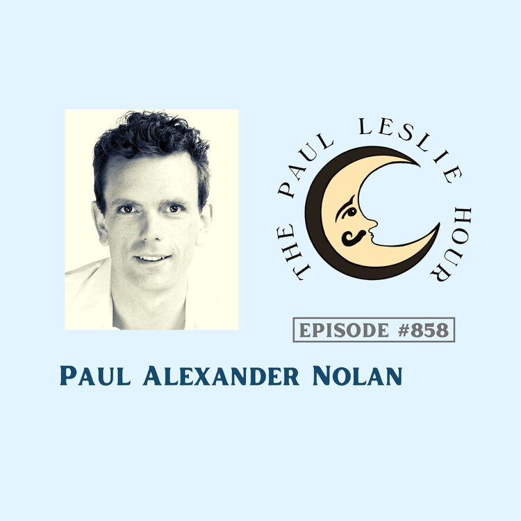 Episode #858 – Paul Alexander Nolan post thumbnail image