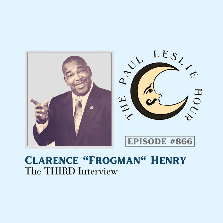 Episode #866 –  Clarence “Frogman” Henry – Third Interview post thumbnail image