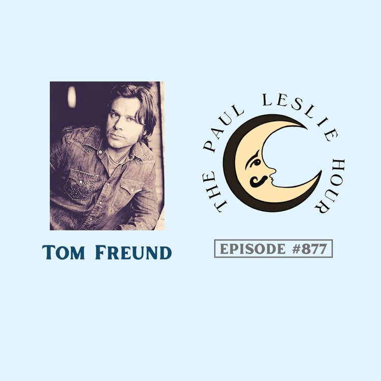 Singer-songwriter Tom Freund is featured on a light blue background.