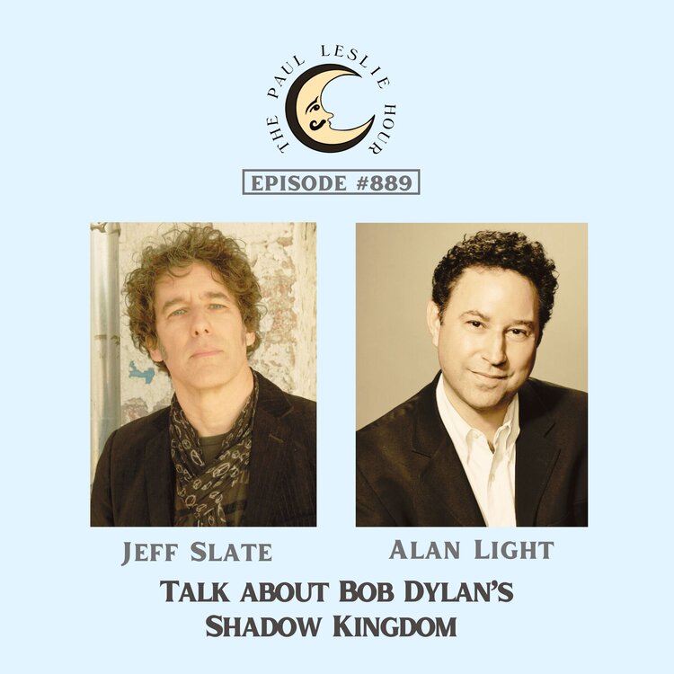 #889 – Alan Light & Jeff Slate on Bob Dylan’s “Shadow Kingdom” post thumbnail image