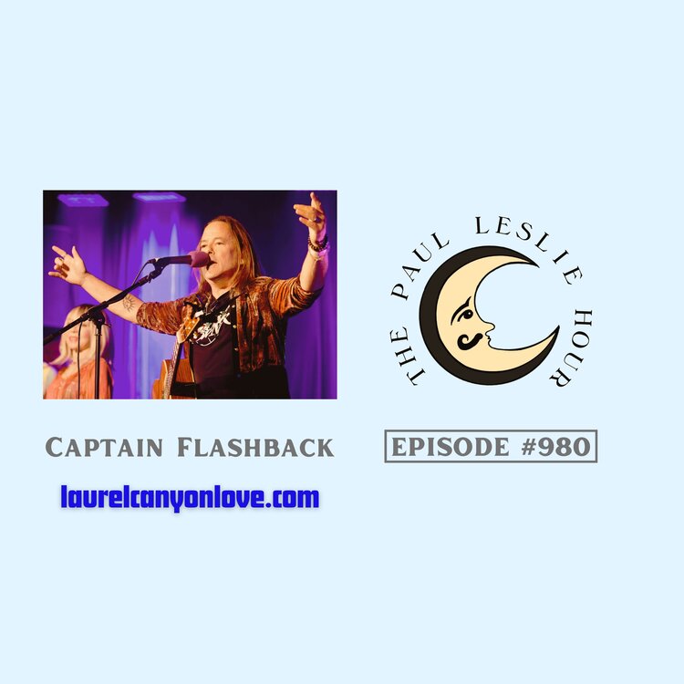 Captain Flashback with his Laurel Canyon Love show is shown on a light blue background.