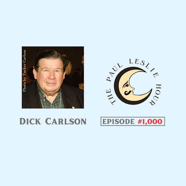 Episode #1,000 – Dick Carlson post thumbnail image