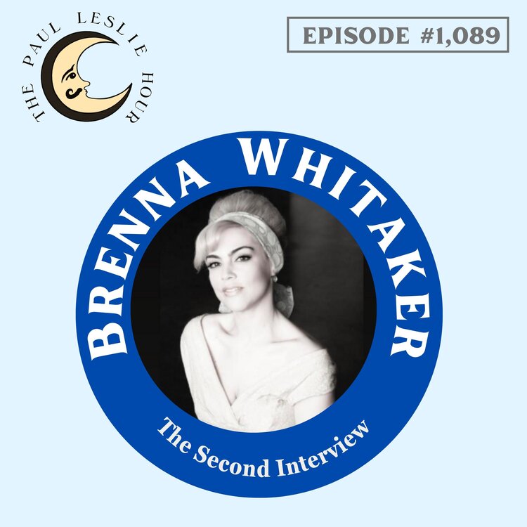 Vocal artist Brenna Whitaker returns to The Paul Leslie Hour.