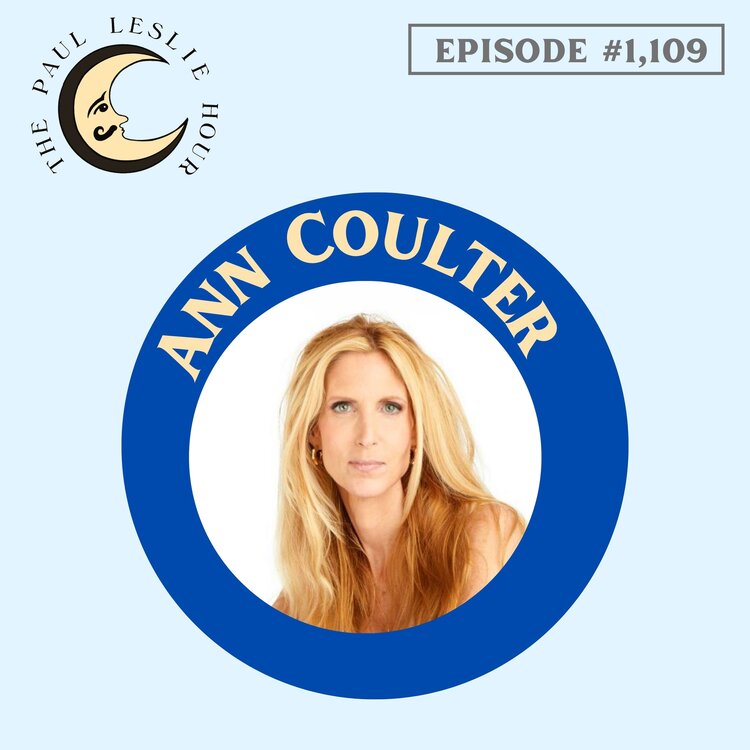 Ann Coulter joins The Paul Leslie Hour