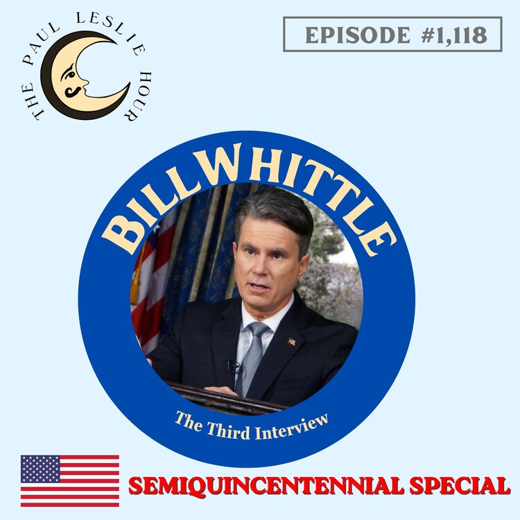 Bill Whittle joins The Paul Leslie Hour for America250, the Semiquincentennial.