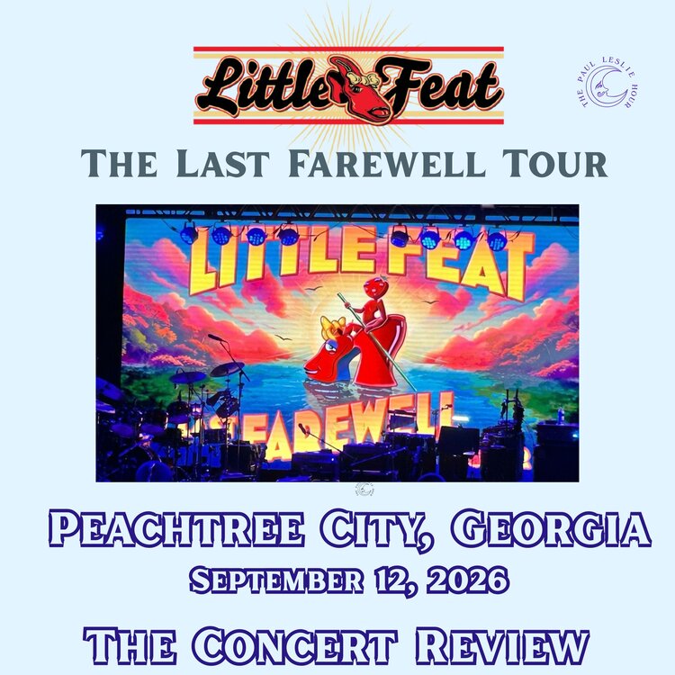 Little Feat Last Farewell Tour review on The Paul Leslie Hour.